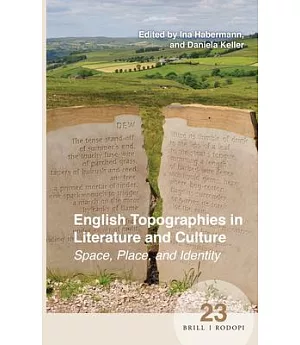 English Topographies in Literature and Culture: Space, Place, and Identity