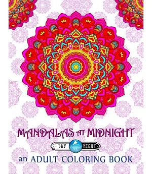 Mandalas at Midnight: Adult Coloring Book