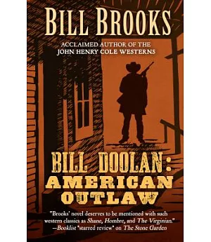 Bill Doolin: American Outlaw