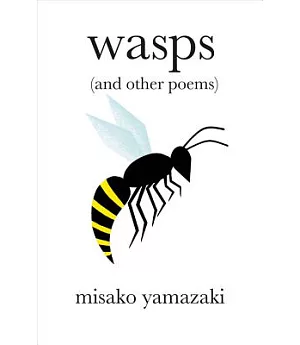 Wasps: And Other Poems