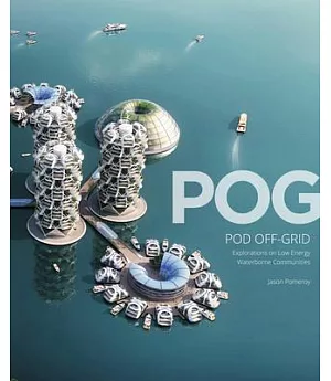 Pog: Pod Off-grid: Explorations into Low Energy Waterborne Communities