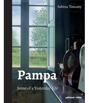 Pampa: Some of a Yesterday Life