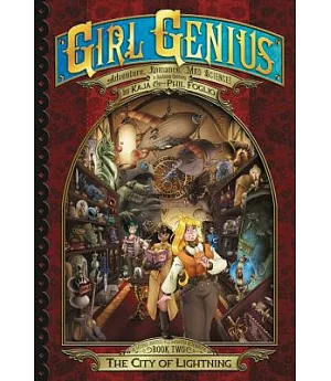 Girl Genius 2: City of Lightning