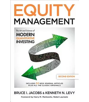 Equity Management: The Art and Science of Modern Quantitative Investing