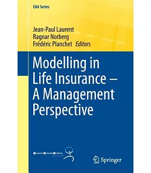 Modelling in Life Insurance – a Management Perspective