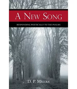 A New Song: Responding Poetically to the Psalms