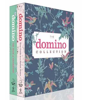 The Domino Collection: The Book of Decorating and Your Guide to a Stylish Home