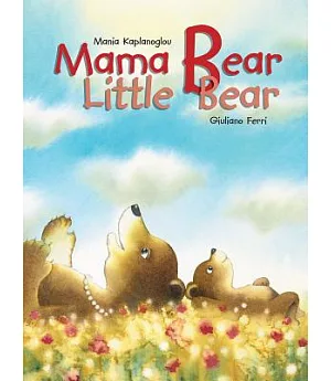 Mama Bear, Little Bear