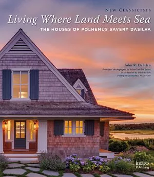 Living Where Land Meets Sea: The Houses of Polhemus Savery Dasilva