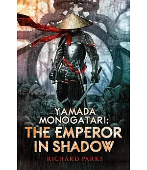 Yamada Monogatari: The Emperor in Shadow