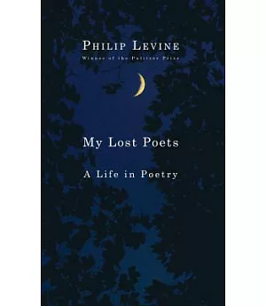 My Lost Poets: A Life in Poetry