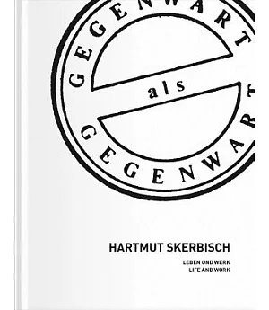 Hartmut Skerbisch: Life and Work