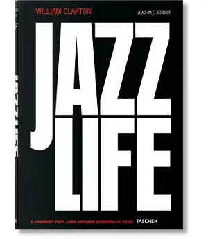 Jazzlife: A Journey for Jazz Across America in 1960
