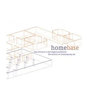 Homebase: The Interior in Contemporary Art
