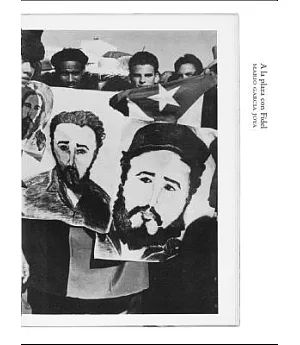 Mario Garcia Joya: A La Plaza Con Fidel / To the Plaza with Fidel