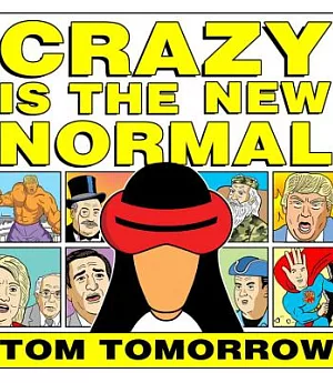 Crazy Is the New Normal