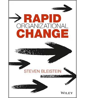 Rapid Organizational Change