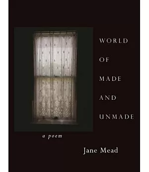 World of Made and Unmade