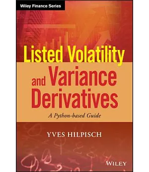 Listed Volatility and Variance Derivatives: A Python-based Guide