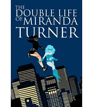 The Double Life of Miranda Turner 1: If You Have Ghosts