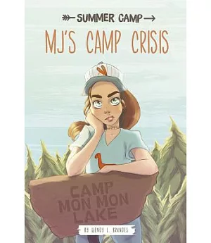 MJ’s Camp Crisis