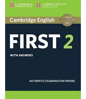 Cambridge English First 2 With Answers: Authentic Examination Papers