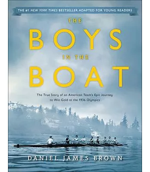 The Boys in the Boat: Young Readers Edition