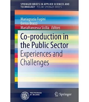 Co-production in the Public Sector: Experiences and Challenges