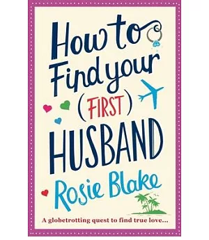 How to Find Your First Husband