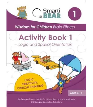 Smarti Bear Brain Fitness Activity Book 1: Logic and Spatial Orientation