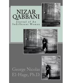 Nizar Qabbani: Journal of an Indifferent Woman