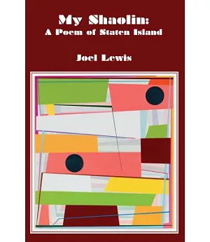 My Shaolin: A Poem of Staten Island