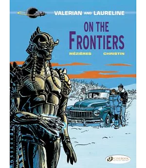 Valerian and Laureline 13: On the Frontiers