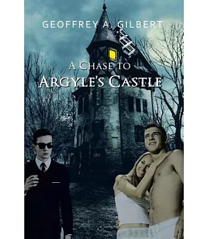 A Chase to Argyle’s Castle