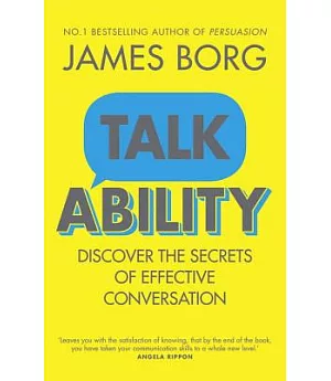 Talk Ability: Discover the Secrets of Effective Conversation