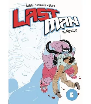 The Last Man 6: The Rescue
