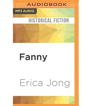 Fanny: Being the True History of the Adventures of Fanny Hackabout-jones