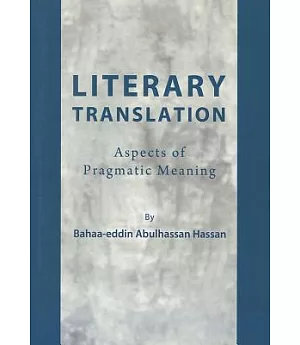 Literary Translation: Aspects of Pragmatic Meaning