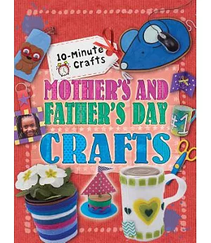 Mother’s and Father’s Day Crafts