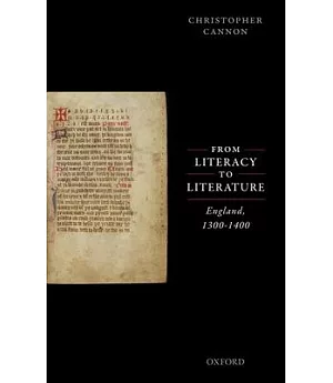From Literacy to Literature: England, 1300-1400