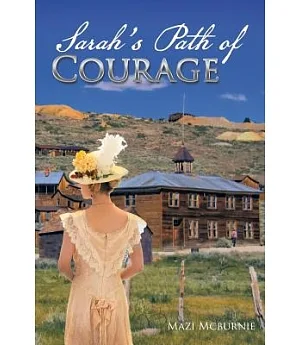Sarah’s Path of Courage