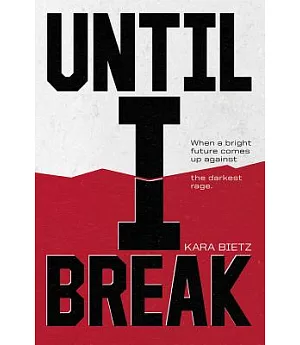 Until I Break
