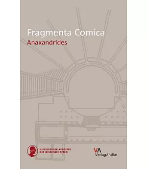 Anaxandrides: Introduction, Translation, Commentary
