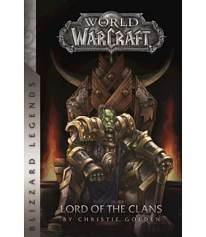 World of Warcraft Lord of the Clans