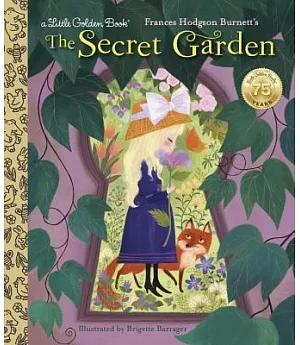 Frances Hodgson Burnett’s the Secret Garden