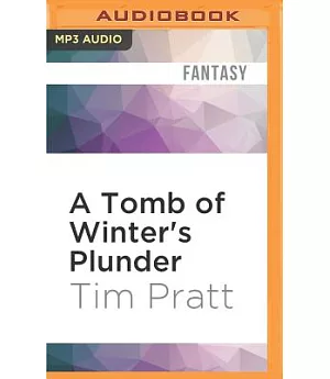 A Tomb of Winter’s Plunder