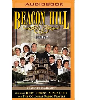 Beacon Hill: A Radio Dramatization