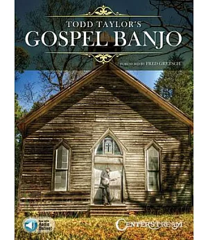 Todd Taylor’s Gospel Banjo: With Downloadable Audio
