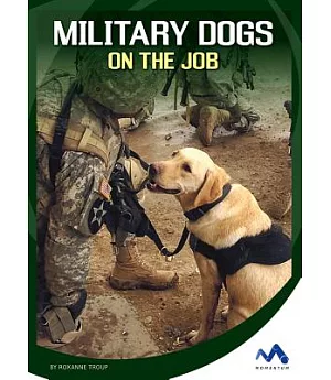 Military Dogs on the Job