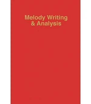 Melody Writing and Analysis